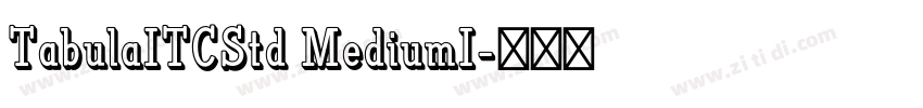 TabulaITCStd MediumI字体转换